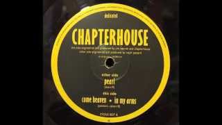 Chapterhouse  Pearl Single Mix [upl. by Laise]