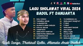 Danuarta Ft Badol  Walisongo  Thohirul Qolbi  Yanafsuti  Cinta Ramadhan  Sholawat Terbaru [upl. by Ordnael]