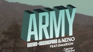 ARMY  Sultan  Ned Shepard amp NERVO ft Omarion [upl. by Akiwak]