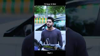 75 Hazar Ki Shirt Part 1 Motivationalvideo kannushorts shorts viral emotional [upl. by Ole]