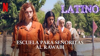 Escuela para señoritas Al Rawabi  Tráiler Oficial  Netflix ESPAÑOL [upl. by Neirrad]