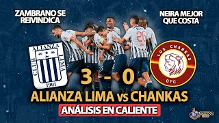 🚨ALIANZA GOLEO SIN PROBLEMAS⚪🔵ALIANZA LIMA VS CHANKAS ⚽ ZAMBRANO GOLEADOR💥NEIRA MEJOR QUE COSTA [upl. by Cliffes146]