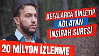 Defalarca Dinletip Ağlatan İnşirah Suresi  Abdullah Altun [upl. by Assyral268]