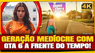 GTA 6 é o ÚNICO JOGO REAL da NOVA GERAÇÃO MUITO a FRENTE do SEU TEMPO [upl. by Erwin]