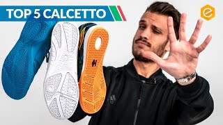 TOP 5 scarpe da CALCETTO del 2018  le migliori da indoor [upl. by Farwell587]