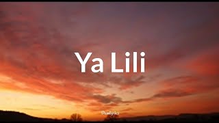 Ya Lili  Balti feat Hamouda Lyrics [upl. by Marfe667]