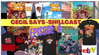 Cecil Says Shillcast Episode 4 [upl. by Leahicm]