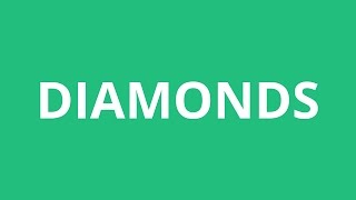 How To Pronounce Diamonds  Pronunciation Academy [upl. by Idalina]