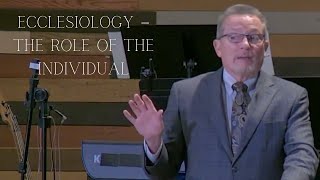 Ecclesiology – The Role of the Individual [upl. by Ludba]