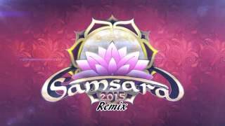 Samsara 2015 Remix [upl. by Wj]