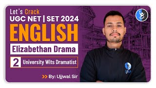 Elizabethan Drama  University Wits Dramatist  UGC NET  SET  L2  IFAS [upl. by Aprile14]