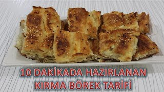 10 Dakikada Hazırlanan Pratik Katlamalı Börek Tarifi Kırma Böreği [upl. by Lacram]