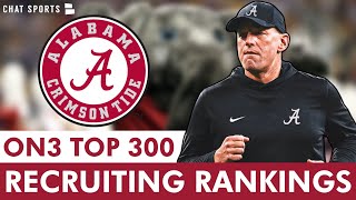 UPDATED On3 Top 300 Player Rankings For Alabama Footballs 2025 Recruiting Class [upl. by Odradlig687]