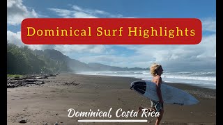 DOMINICAL COSTA RICA  SURF HIGHLIGHTS [upl. by Nonez]