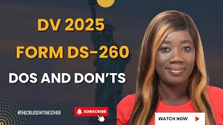 How to Fill Form DS260 for US Visa Application  StepbyStep Guide dv2025 visalottery [upl. by Varuag650]