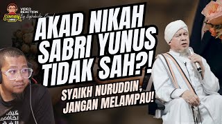 630 Perkahwinan Sabri Yunus dan Angeline Tan Tak Sah Biar Betul Kenyataan Syaikh Nuruddin Ni [upl. by Enna69]