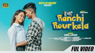 New Nagpuri Song  Ranchi Rourkela  Shrawan ss amp Nisha  Rahul amp Anuskha Full Video 2023  2024 [upl. by Daigle]