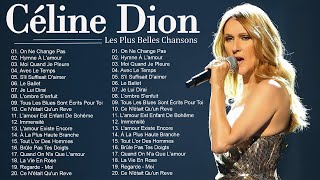 Celine Dion Album Francais Complet 2023  The Best of Celine Dion in French [upl. by Sibilla652]