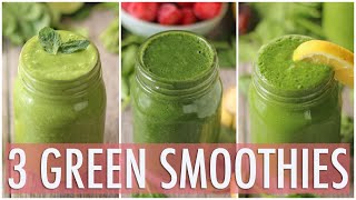 3 Healthy Green Smoothies  Healthy Breakfast Ideas [upl. by Adoree]