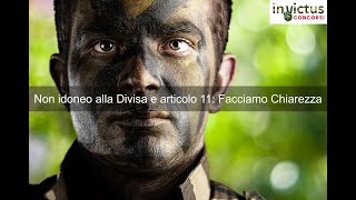 Cosa significa Non idoneo alla Divisa e articolo 11 [upl. by Ardnahs]