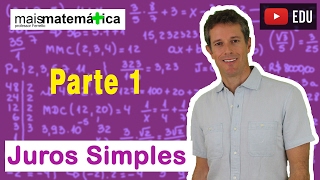 Matemática Básica  Aula 28  Juros Simples parte 1 [upl. by Tamra746]