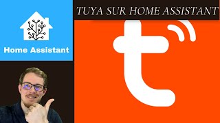 Domotique pas cher  Jintègre Tuya à Home Assistant [upl. by Gayler]