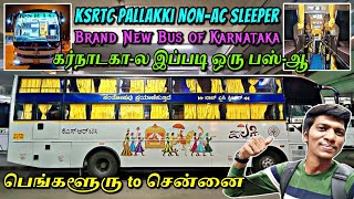 🔴KSRTC BRAND NEW PALLAKKI NONAC SLEEPER BUS TRAVEL VLOG Bengaluru to Chennai  Naveen Kumar [upl. by Donoghue362]