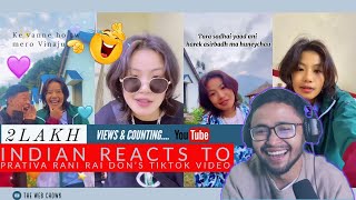 INDIAN REACTS TO PRATIVA RANI RAI DONS NEW TIKTOK VIDEOS  URF DIDI  ASHISH SHARMA [upl. by Val]