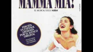 Mamma Mia De la producción teatral española Mamma Mia [upl. by Lertnek937]