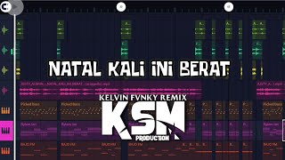 NATAL KALI INI BERAT  DISCOTANAH  KELVIN FVNKY REMIX [upl. by Ibbie]