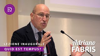 Quid est tempus  Adriano Fabris  Lezione inaugurale Romanae Disputationes 202324 [upl. by Holle]