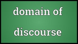 Domain of discourse Meaning [upl. by Toile]