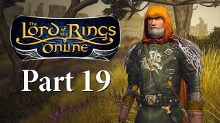 Lord of the Rings Online Playthrough  Part 19 To a Rangers Aid [upl. by Ellehcin]