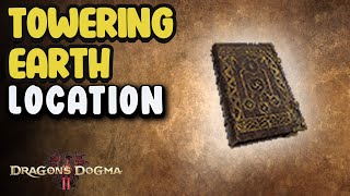 Towering Earth Location  How To Get Towering Earth  Dragons Dogma 2 [upl. by Ainehs]