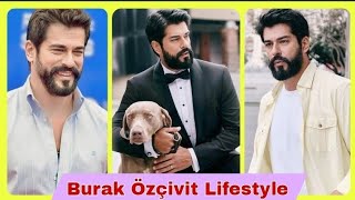 Burak Özçivit Lifestyle Biography Kimdir Dizi Wife Age Income Height Hobbies And Facts [upl. by Munro]