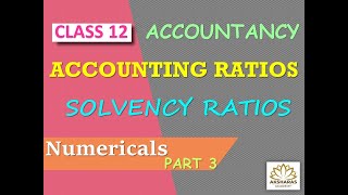 Accounting Ratios  Solvency Ratios  Numericals  Part 3  Tamil [upl. by Phelia61]