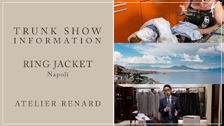 24年春夏トランクショーについて  RING JACKET Napoli  ATELIER RENARD 前編 [upl. by Essirehs664]