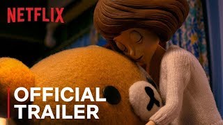 Rilakkuma and Kaoru  Official Trailer HD  Netflix [upl. by Lirba]