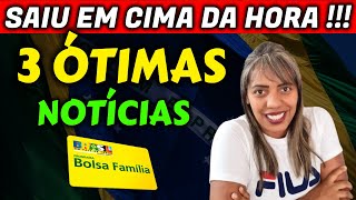 ✔️ PODE COMEMORAR 3 ÓTIMAS NOTÍCIAS BOLSA FAMILIA [upl. by Etan893]