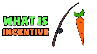 What is Incentive  Explained in 2 min [upl. by Einafets]