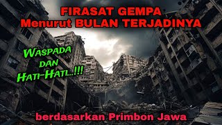 Primbon Jawa Lengkap  Firasat dan pertanda jika terjadi Gempa Bumi [upl. by Karli]