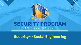 Social Engineering  CompTIA Security Certification [upl. by Normalie859]