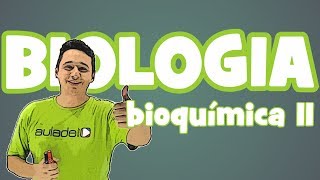 Biologia  Bioquímica Proteínas [upl. by Etnoel326]