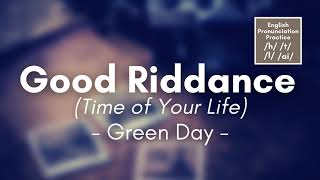 Good Riddance Time of Your Life by Green Day Lyrics [upl. by Ahern]