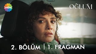 Oğlum 2 Bölüm 1 Fragman  “Siz olsanız ne yapardınız” [upl. by Almeda]