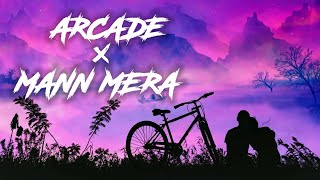 Arcade x Mann Mera lyrics  Full Version  Gravero  happyorsad [upl. by Eenal833]