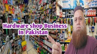 Hardware Shop  Hardware Shop Business In Pakistan explorewithahmad21 [upl. by Ralaigh]