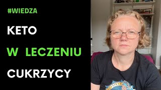 Dieta ketogeniczna w leczeniu i profilaktyce cukrzycy  Keto Travelers [upl. by Celinda]