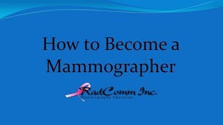 How to Become a Mammographer [upl. by Errecart]