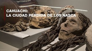 Cahuachi La ciudad perdida de los Nasca [upl. by Balac]